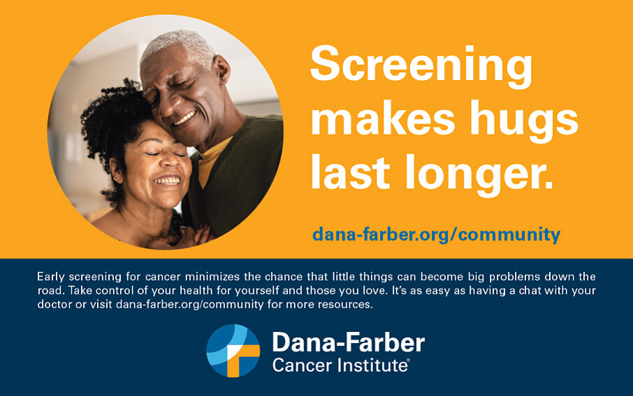 Dana Farber Cancer Institute-screening makes hugs