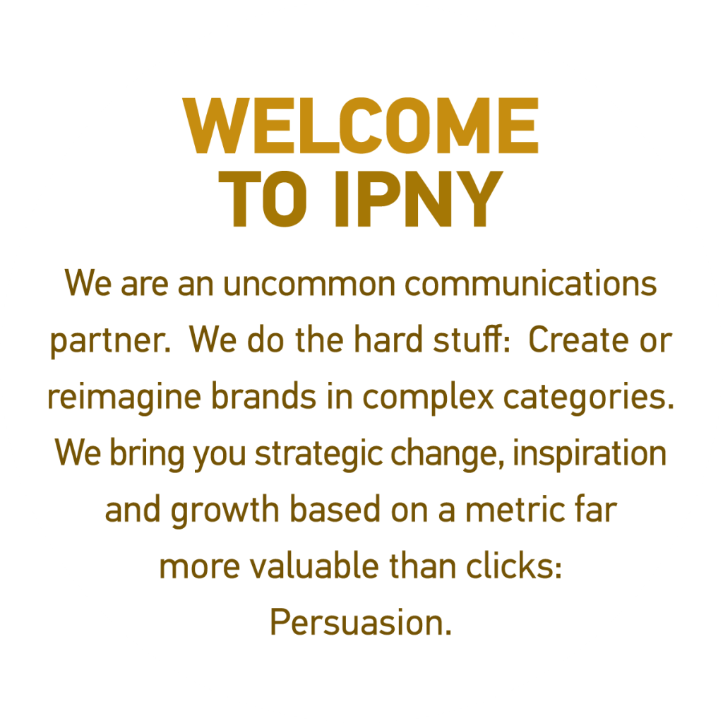 IPNY is a brand positioning and messaging company.